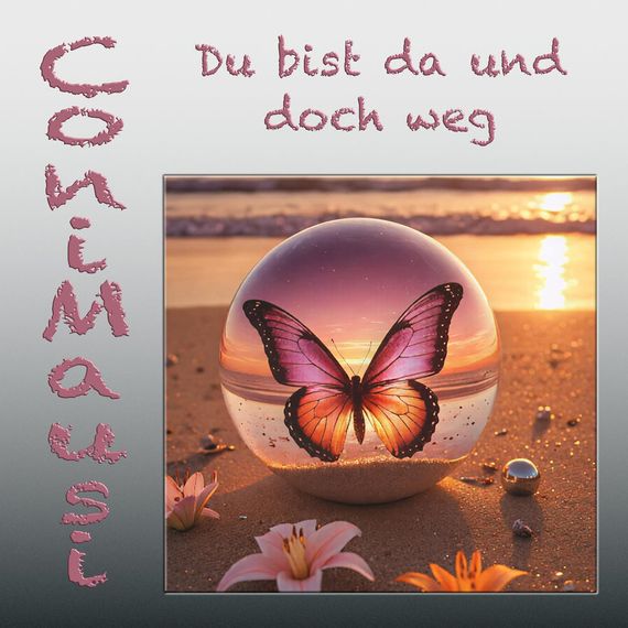 Cover: Du bist da und doch weg